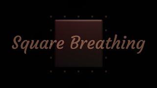 Square Breathing