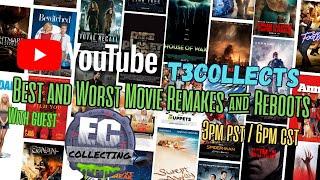 T3COLLECTS Unscripted: The Worst & Best Movie Remakes and Reboots with EC Collecting