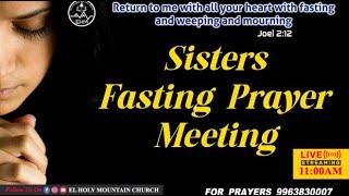 ||Sisters Fasting Prayer Service||LIVE||Dt: 28-May-2024||Sis Praveena Gandham ||