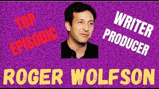 Actor Show Business Experts: TV Writer & Producer - Roger Wolfson