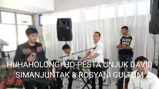 HUHAHOLONGI HO-PESTA UNJUK DAVID SIMANJUNTAK & ROSYANI GULTOM