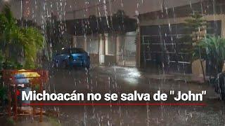 DAÑOS MÍNIMOS | Michoacán sigue bajo intensas lluvias por "John"; algunas calles están inundadas