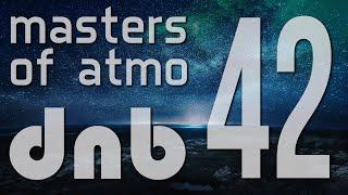 Masters Of Atmospheric Drum And Bass Vol. 42 (Into The Deeper Space)