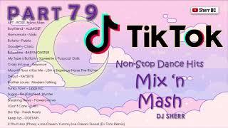 TikTok Non-Stop Dance Hits Part 79 | DJ Sherr