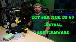 Ender 3 Pro Upgrade: BTT Skr Mini E3 V3 Installation and Basic Firmware