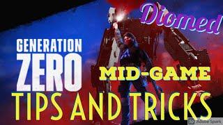 Generation Zero Mid game Tips 2021