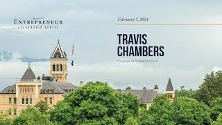 Executive Leadership Speaker Series: Travis Chambers