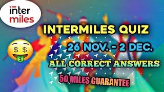 INTERMILES QUIZ ANSWERS TODAY | LINGO BINGO QUIZ | 26NOV. - 2DEC. | ALL CORRECT ANSWERS | 50 MILES