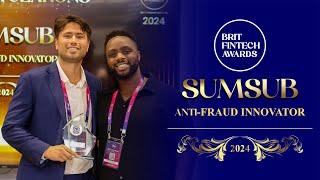 Sumsub, Winner of Anti-Fraud Innovator, Brit Fintech Awards 2024