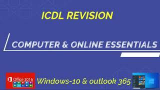 ICDL Computer & online Essentials - Windows 10 & Outlook 365(Diagnostic Test)