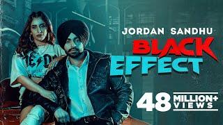 Black Effect (Official Video) Jordan Sandhu Ft Meharvaani | Latest Punjabi Song 2021 | New Song 2022