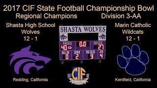 2017 CIF State Football Championship Bowl - Regional Division 3-AA