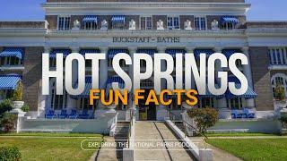 103: 5 Fascinating Fun Facts about Hot Springs National Park