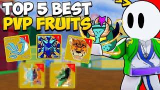 LES 5 MEILLEURES FRUITS POUR PVP ! (blox fruits)