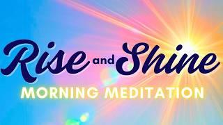 Rise and Shine Guided Morning Meditation ️