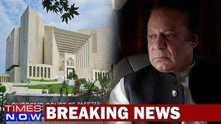 Panama Case: Pak SC Disqualifies Nawaz Sharif, Holds Him Guilty