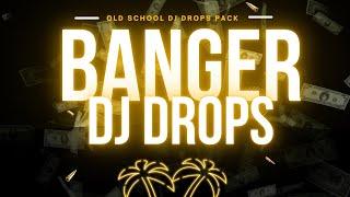 BRAND NEW 2022 - Banger DJ Drops - Old School DJ Drops