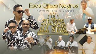 Esos Ojitos Negros - Orquesta La Solución All Stars / Machito Studio / Lima - Perù  2024