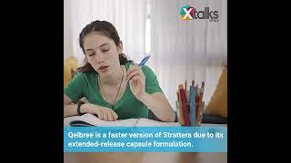 Non Stimulant ADHD Drugs: Qelbree Versus Strattera