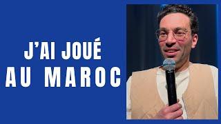 J'ai joué au Maroc - La semaine de Naïm