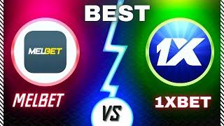 1xbet vs Melbet | comparing  1xbet vs Melbet | which is the best app ( 1xbet , melbet )