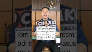 Tom Lembong resmi jadi tersangka KORUPSI? Gimana ceritanya? #shorts