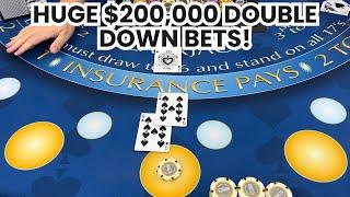 Blackjack | $600,000 Buy In | SUPER HIGH STAKES CASINO SESSION! HUGE $200,000 DOUBLE DOWN BETS!