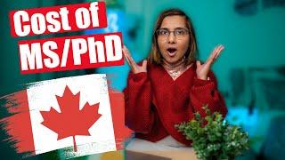  Cost of MS/PhD in CANADA | Study in Canada