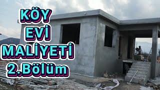 köy evi maliyeti 2.bölüm