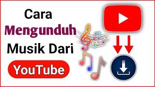 Cara Mengunduh Musik dari YouTube ke MP3 | Unduh Musik dari YouTube ke MP3