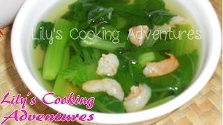 Canh Cai Ngot | Choy sum Vegetable Soup with Shrimp