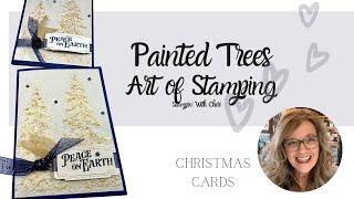 Painted Trees Art of Stamping Christmas Card Stampin Up