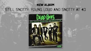 The Dead Boys - Still Young and Snotty 40th Anniversary US Tour Promo