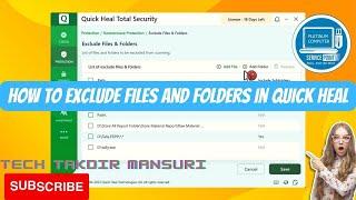 How To Exclude Files And Folders In Quick heal 24., Quick heal 24.,