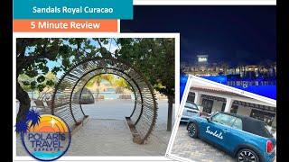 Sandals Royal Curacao 5 Minute Review