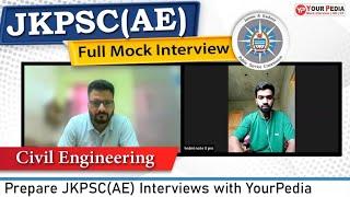 JKPSC(AE) Full Mock Interview | CE | Interview Preparation | JKPSC(AE) Interview guidance with YP