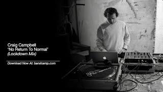 CRAIG CAMPBELL 'No Return To Normal' (Lockdown Mix) @stuntabiker