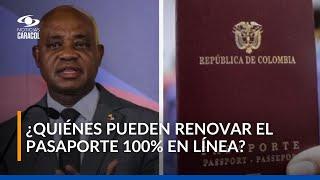 Pasaporte en Colombia: ¿quiénes podrán tramitar la renovación en línea y desde cuándo?