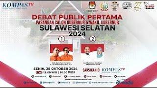 LIVE   |   Debat Publik Pertama Calon Gubernur dan Wakil Gubernur Sulawesi Selatan 2024