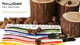 Pen Chalet's Top 10 Fountain Pen Inks for Fall 2024!