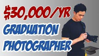 How I Make $30,000 in 2 MONTHS: Graduation Photography