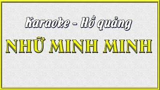 KARAOKE ĐIỆU HỒ QUẢNG NHỮ MINH MINH