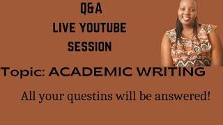 Academic Writing Q&A: Academic writing for begginers