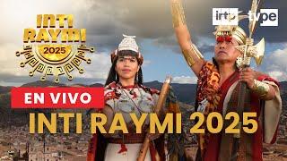  EN VIVO | Inti Raymi 2025: ceremonia central desde Cusco | Fiesta del Sol por TVPerú