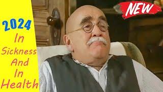 In Sickness and in Health 2024  Full Episode 1  Best Comedy TV Series 2024