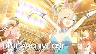 ブルーアーカイブ Blue Archive OST 94. Bunny Bunny Carrot Carrot