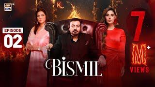 Bismil Episode 2 | Naumaan Ijaz | Hareem Farooq | 22 August 2024 (English Subtitles) | ARY Digital