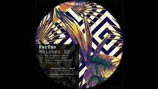 Farfan - Whisher (Magnus Asberg Remix)