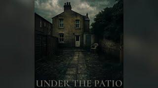 Aged Beyond Decay - Under the Patio