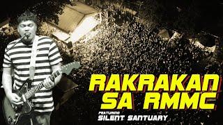 RAKRAKAN SA RMMC featuring SILENT SANCTUARY